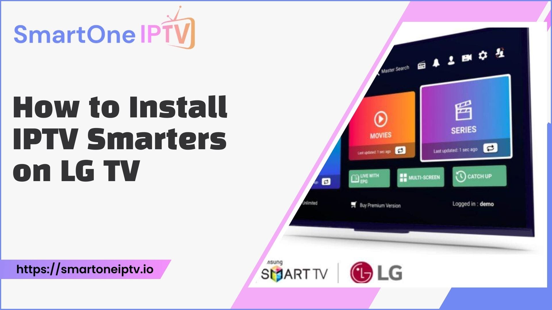 How To Install IPTV Smarters On LG TV