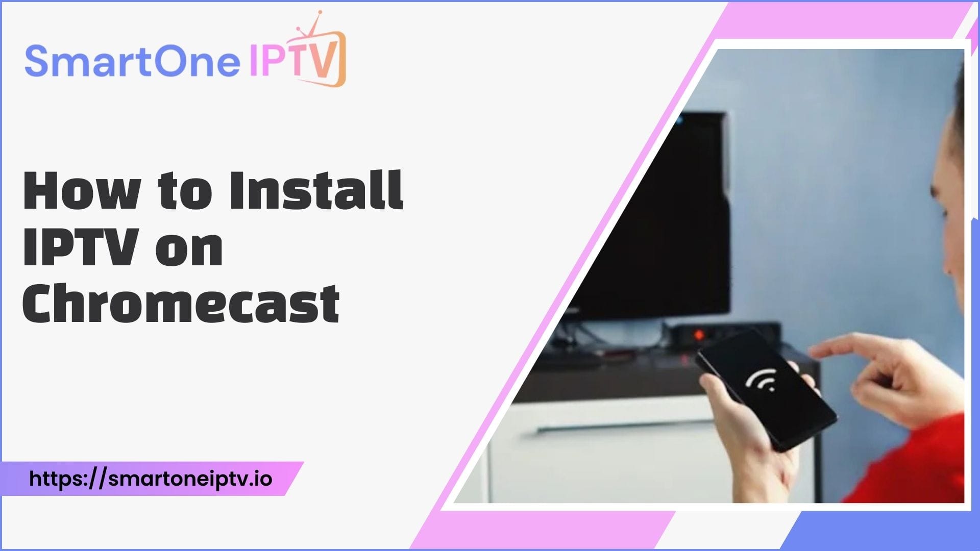 How To Install IPTV On Chromecast