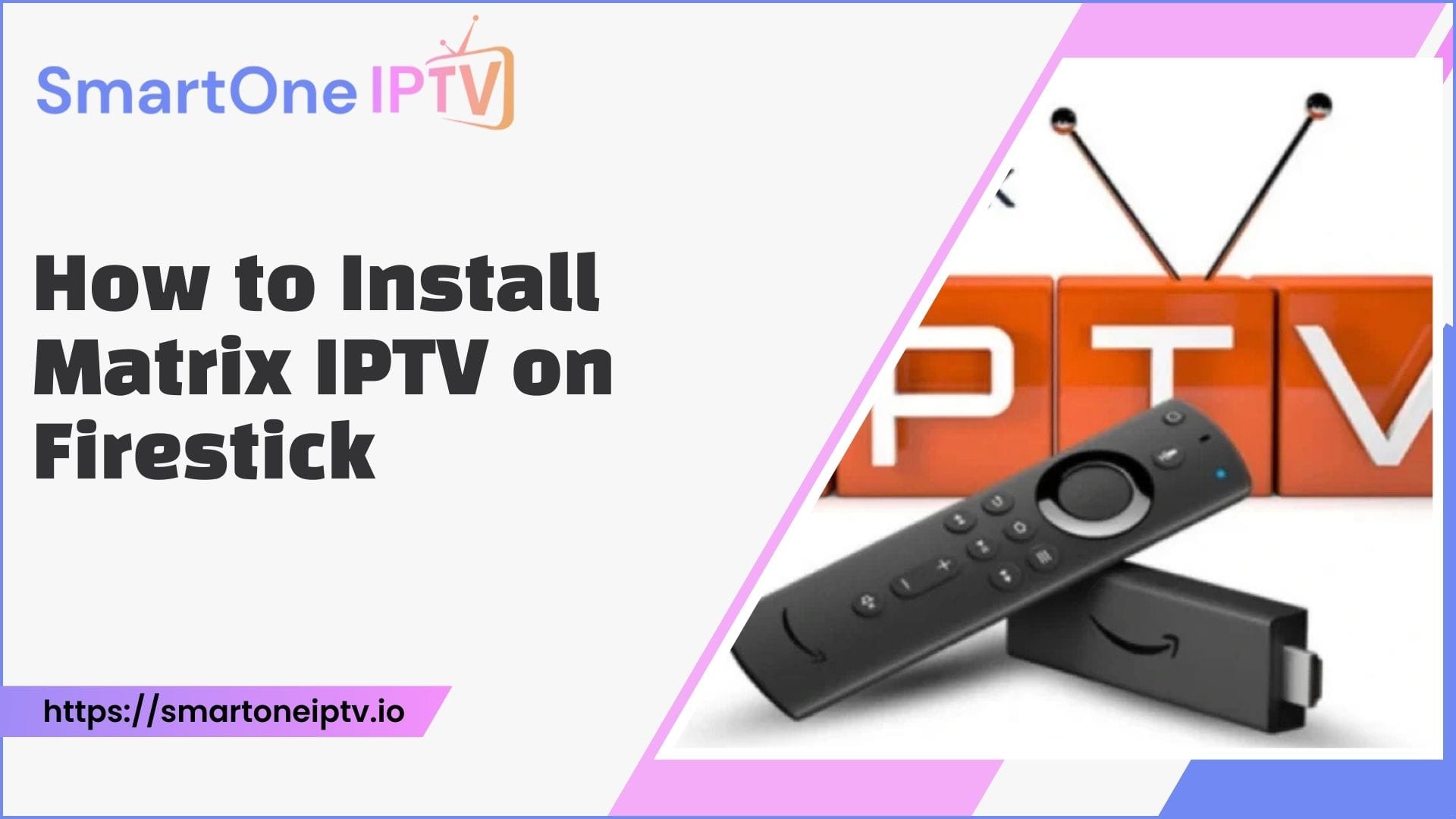 How To Install Matrix IPTV On Firestick