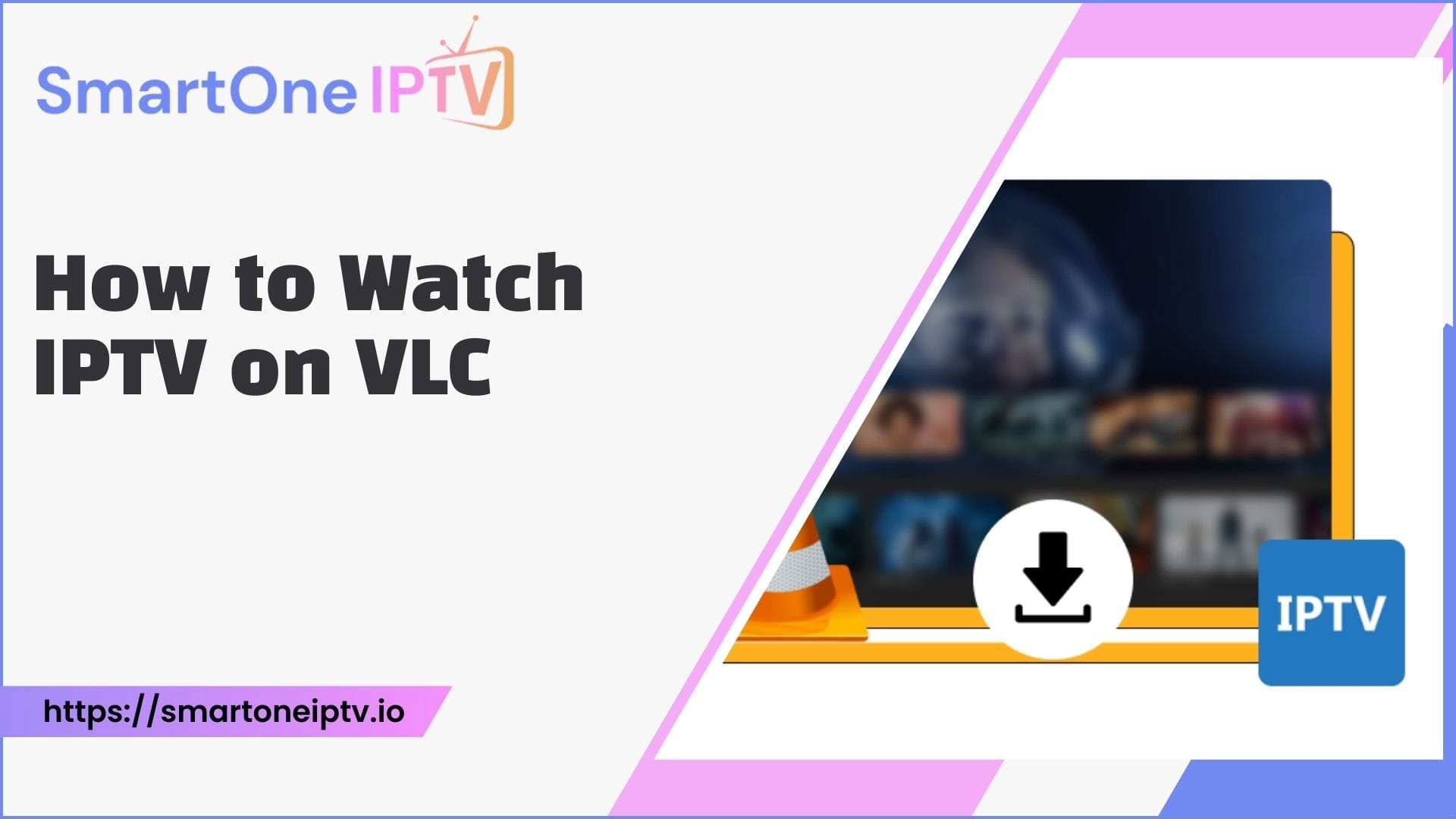 How To Watch IPTV On VLC