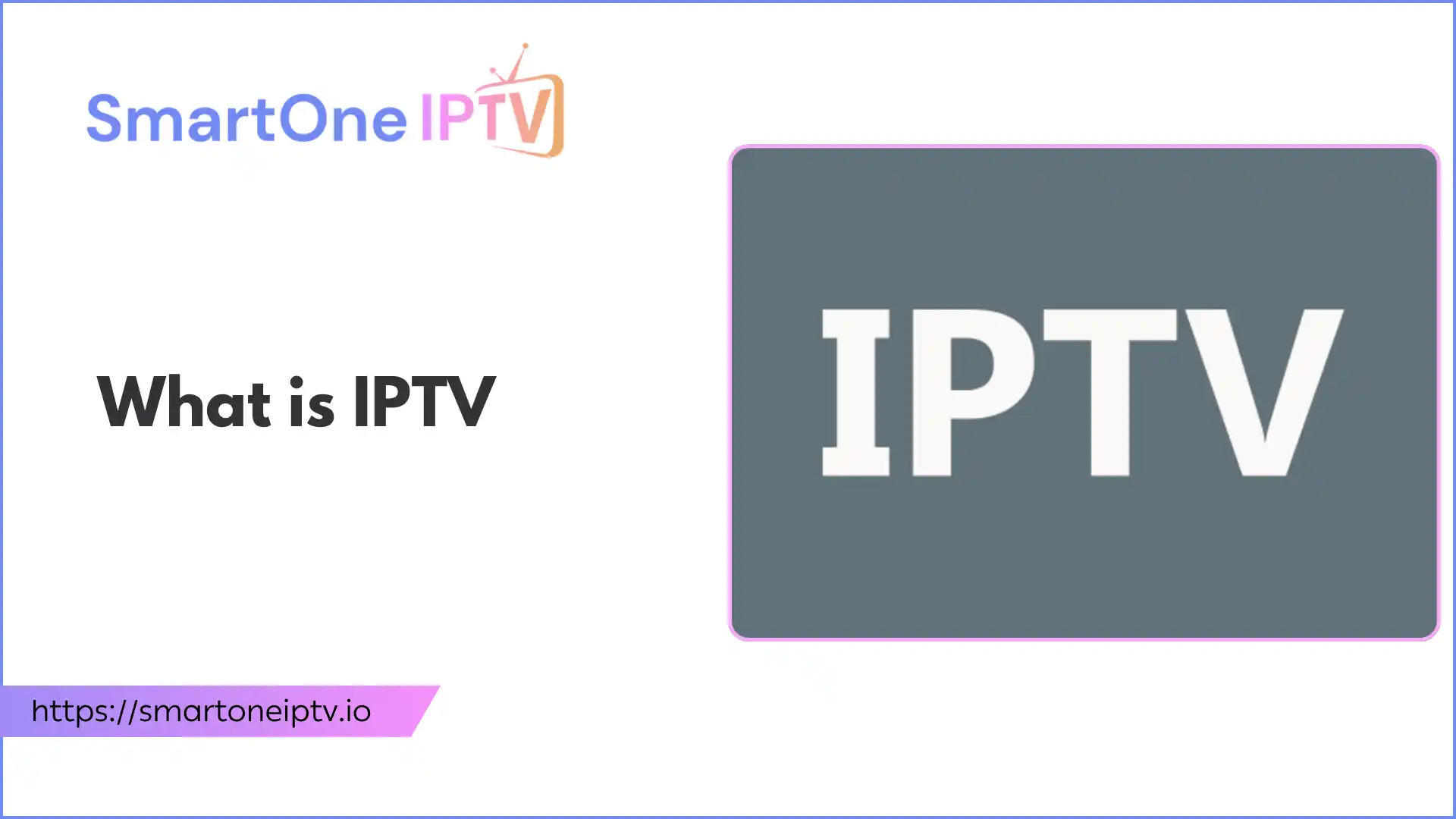 What Is IPTV And How Does It Work